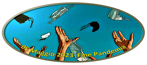 Inizio Fine Pandemia 05 Maggio 2023
